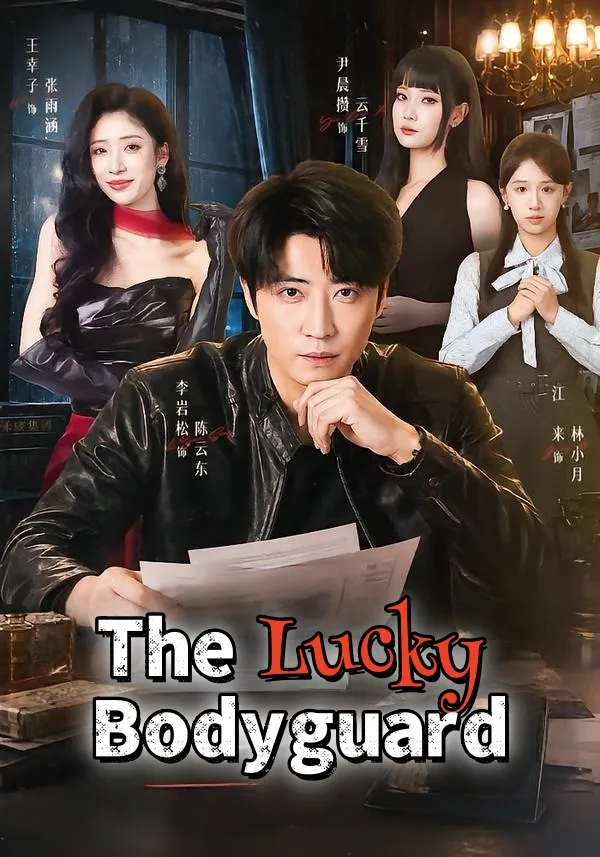 The Lucky Bodyguard